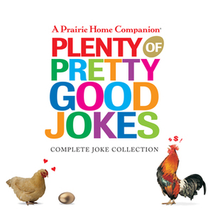 Plenty of Pretty Good Jokes by Roy Blount Jr., Monteria Ivy, Paula Poundstone, Garrison Keillor