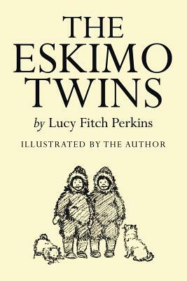 The Eskimo Twins by Lucy Fitch Perkins