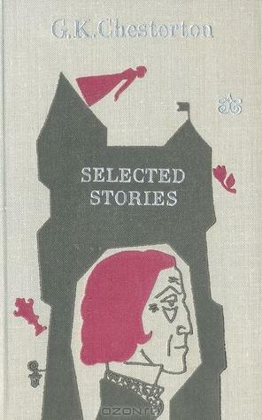 Selected Stories by Y. Ginsburg, E. Guceva, G.K. Chesterton