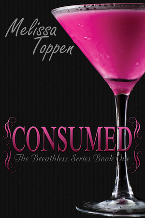 Consumed by Melissa Toppen