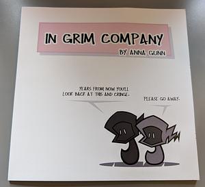In Grim Company by Anna Gunn
