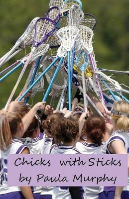 Chicks with Sticks by Paula Murphy
