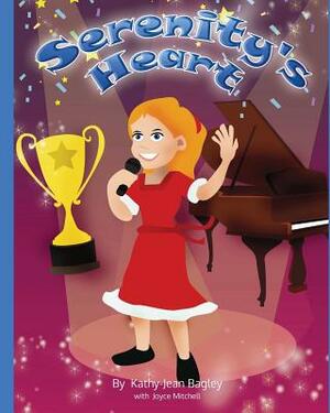 Serenity's Heart by Kathy Jean Bagley, Joyce Mitchell