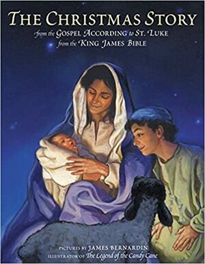 The Christmas Story: From the Gospel According to St. Luke from the King James Bible by 