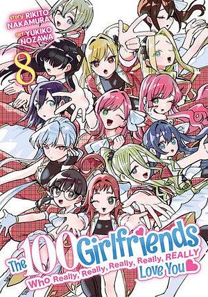 The 100 Girlfriends Who Really, Really, Really, Really, Really Love You Vol. 8 by Rikito Nakamura