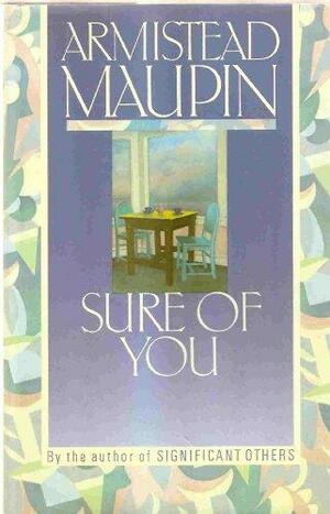 Sure of You by Armistead Maupin