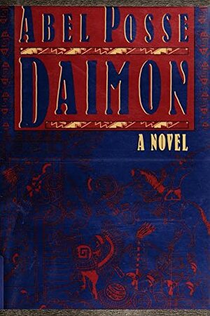 Daimon by Abel Posse