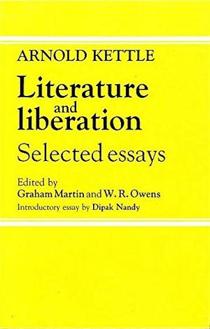 Literature and Liberation: Selected Essays by Arnold Kettle