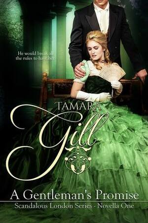 A Gentleman's Promise by Tamara Gill