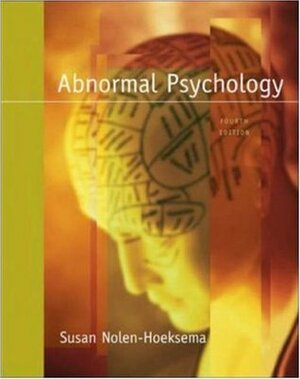 Abnormal Psychology by Susan Nolen-Hoeksema