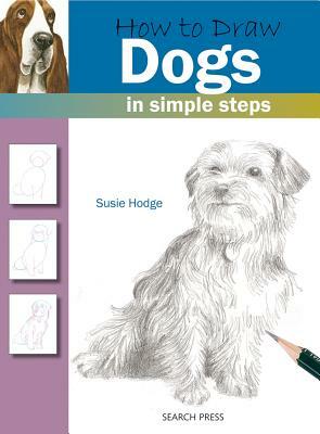 How to Draw: Dogs by Susie Hodge