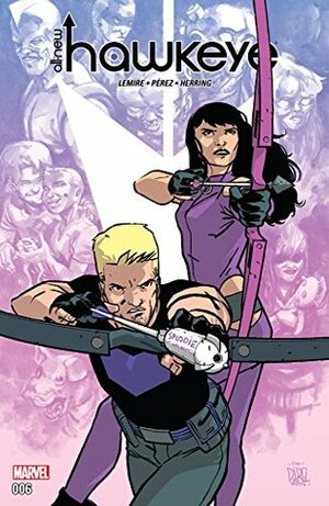 All-New Hawkeye (2016) #6 by Jeff Lemire, Ian Herring, Ramón Pérez