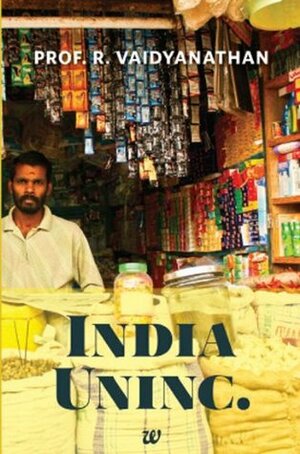 India Uninc. by R. Vaidyanathan