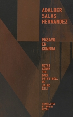 Ensayo en Sombra by Adalber Salas Hernández