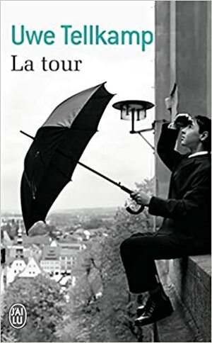 La Tour by Uwe Tellkamp