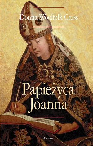 Papieżyca Joanna by Donna Woolfolk Cross