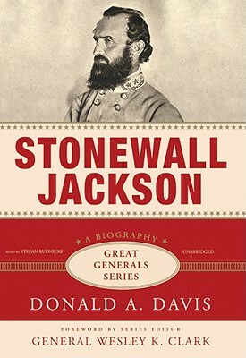 Stonewall Jackson by Donald A. Davis