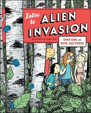 Intro to Alien Invasion by Owen King, Mark Jude Poirier