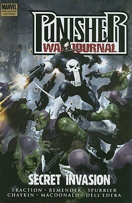 Punisher War Journal, Vol. 5: Secret Invasion by Werther Dell'Edera, Howard Chaykin, Rick Remender, Matt Fraction, Simon Spurrier