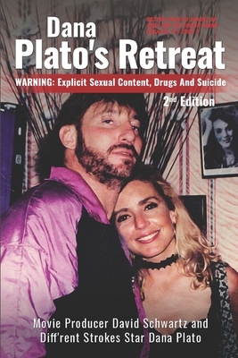 Dana Plato's Retreat by Jessica True, David Schwartz