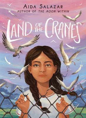 The Land of the Cranes by Aida Salazar