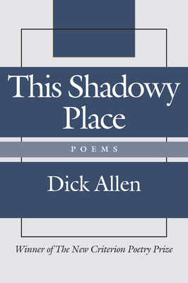 This Shadowy Place by Dick Allen