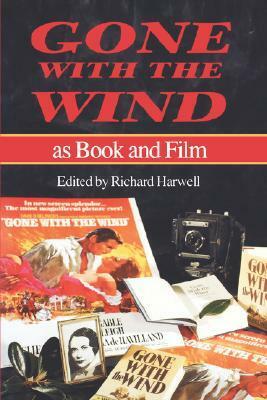 Gone with the Wind as Book and Film by Richard Barksdale Harwell