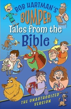 Bumper Tales from the Bible by Bob Hartman