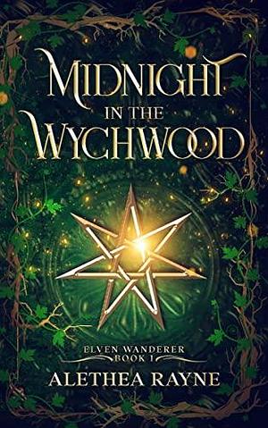 Midnight in the Wychwood by Alethea Rayne
