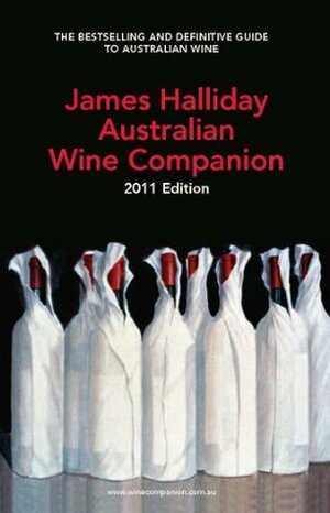 The James Halliday Wine Companion 2011 (James Halliday's Australian Wine Companion) by James Halliday