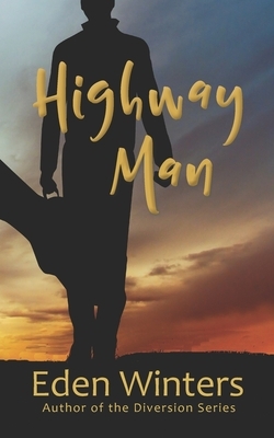 Highway Man by Eden Winters