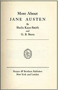 More About Jane Austen by Sheila Kaye-Smith
