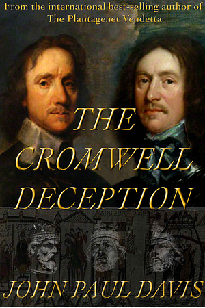 The Cromwell Deception by John Paul Davis