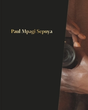 Paul Mpagi Sepuya by Wassan Al-Khudhairi