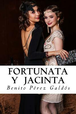 Fortunata y Jacinta by Benito Pérez Galdós