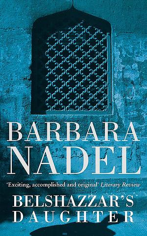 Belshazzar's Daughter by Barbara Nadel