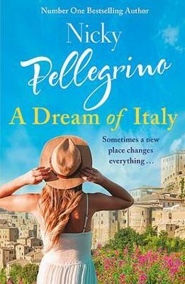 A Dream of Italy by Nicky Pellegrino