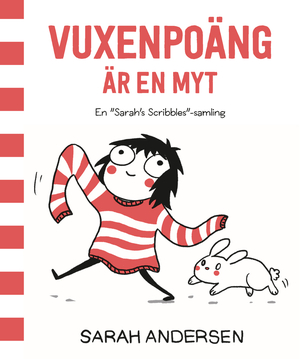 Vuxenpoäng är en myt : en Sarah's Scribbles-samling by Sarah Andersen