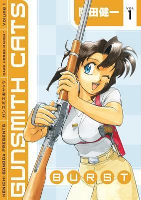 Gunsmith Cats: Burst, Volume 1 by Kenichi Sonoda