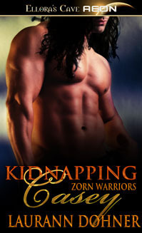 Kidnapping Casey by Laurann Dohner