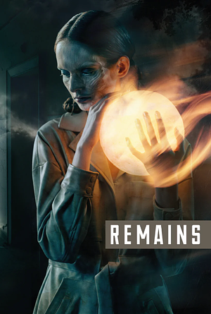 Remains  by Anna Tambour, Rich Larson, Neil Williamson, James Cooper, Jolie Toomajan, Giselle Leeb, Stephen Bacon