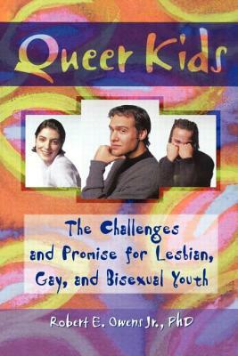 Queer Kids by Robert E. Owens