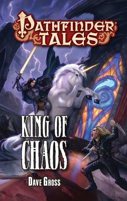 King of Chaos by Dave Gross