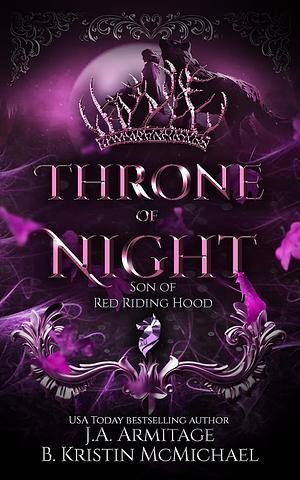 Throne of Night by J.A. Armitage, B. Kristin McMichael