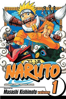 Naruto, Vol. 01: Uzumaki Naruto by Masashi Kishimoto