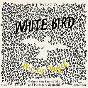 White Bird by R.J. Palacio