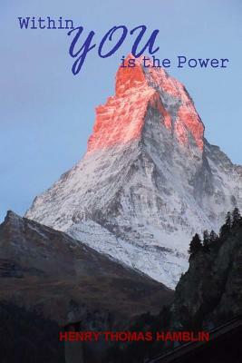 Within You is the Power by Henry Thomas Hamblin