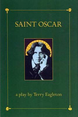 Saint Oscar by Terry Eagleton