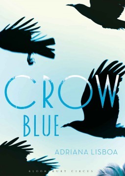 Crow Blue by Alison Entrekin, Adriana Lisboa