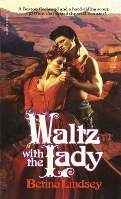 Waltz with the Lady by Lindsey